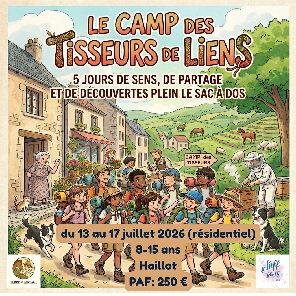 Kiff&Sens et Terre de Partage organise un camp pour les 8 - 15 ans, à Haillot